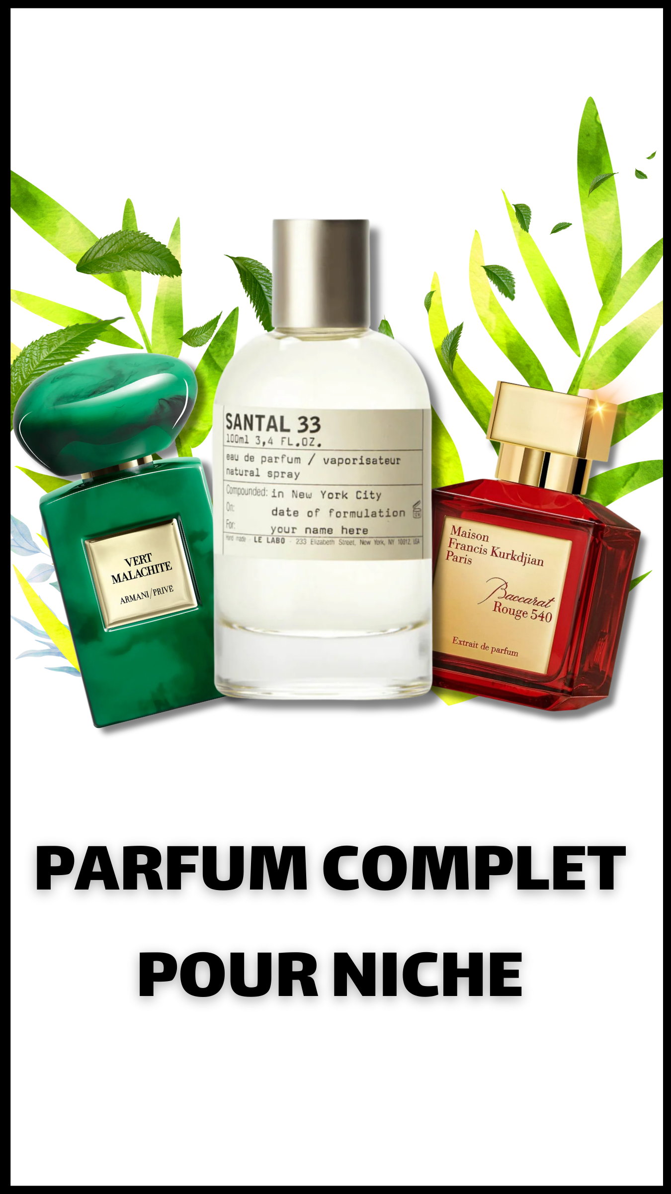 PARFUM COMPLET POUR NICHE
